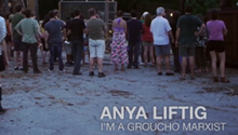 Flux Projects Film Anya Liftig I'm a Groucho Marxist