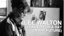 Flux Projects Film Lee Walton Trailer for a Day