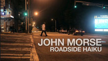 Flux Projects Film John Morse Roadside Haiku