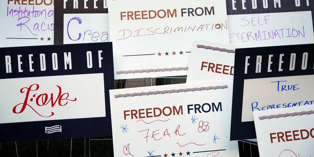 For Freedoms Yard Sign Activation